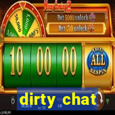 dirty chat